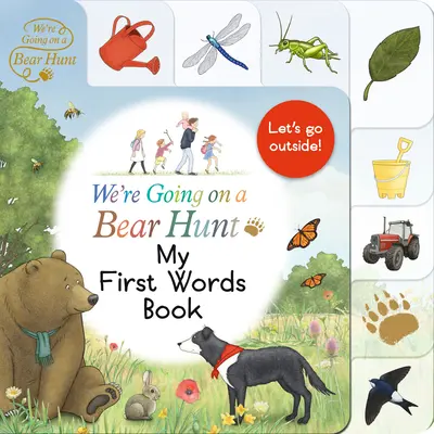 Wyruszamy na polowanie na niedźwiedzie: Moje pierwsze słowa - We're Going on a Bear Hunt: My First Words Book