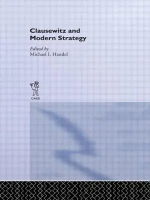 Clausewitz i nowoczesna strategia - Clausewitz and Modern Strategy