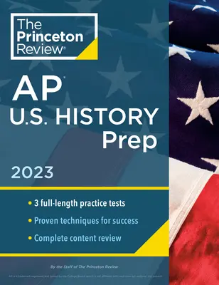 Princeton Review AP U.S. History Prep, 2023: 3 testy praktyczne + kompletny przegląd treści + strategie i techniki - Princeton Review AP U.S. History Prep, 2023: 3 Practice Tests + Complete Content Review + Strategies & Techniques