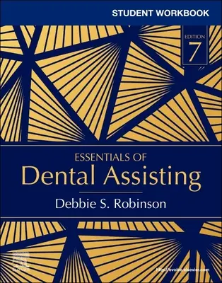 Zeszyt ćwiczeń dla studentów Essentials of Dental Assisting - Student Workbook for Essentials of Dental Assisting