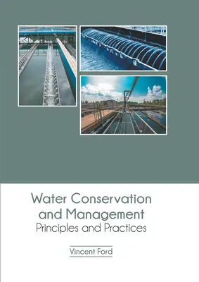 Ochrona i zarządzanie zasobami wodnymi: Zasady i praktyki