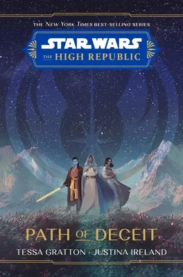 Gwiezdne wojny: Najwyższa Republika: Ścieżka podstępu - Star Wars: The High Republic Path of Deceit