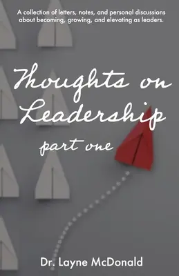 Myśli o przywództwie - część 1 - Thoughts on Leadership - Part 1