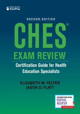 Przegląd egzaminu Ches(r): Przewodnik certyfikacyjny dla specjalistów ds. edukacji zdrowotnej - Ches(r) Exam Review: Certification Guide for Health Education Specialists