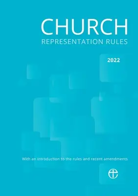 Zasady reprezentacji Kościoła 2022 - Z uwagami wyjaśniającymi na temat nowych przepisów - Church Representation Rules 2022 - With explanatory notes on the new provisions