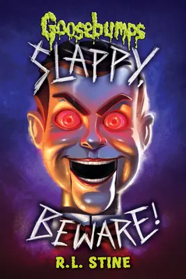 Slappy, strzeż się! (Gęsia skórka Wydanie specjalne) - Slappy, Beware! (Goosebumps Special Edition)