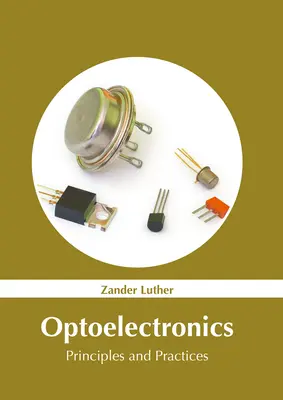 Optoelektronika: Zasady i praktyka - Optoelectronics: Principles and Practices