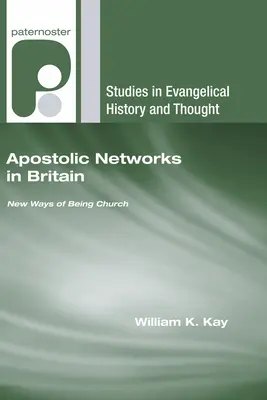 Sieci apostolskie w Wielkiej Brytanii - Apostolic Networks in Britain