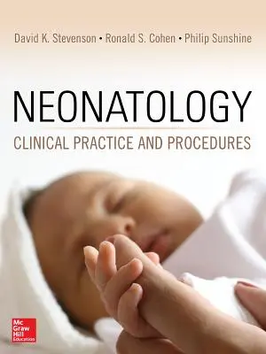 Neonatologia: Praktyka kliniczna i procedury - Neonatology: Clinical Practice and Procedures