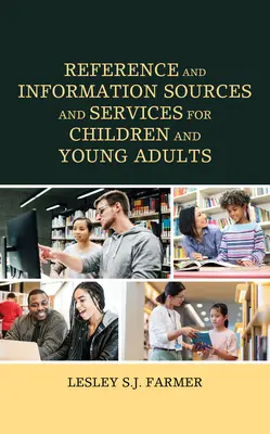 Źródła i usługi informacyjne dla dzieci i młodzieży - Reference and Information Sources and Services for Children and Young Adults