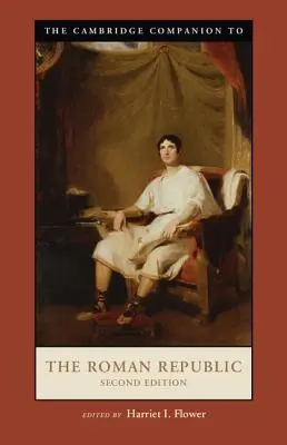 The Cambridge Companion to the Roman Republic, wydanie drugie - The Cambridge Companion to the Roman Republic, Second Edition