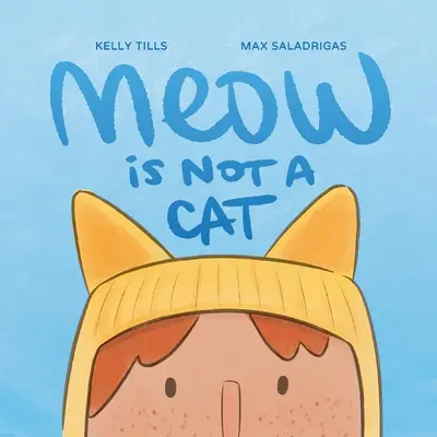 Miau nie jest kotem - Meow Is Not a Cat