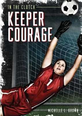 Odwaga opiekuna - Keeper Courage