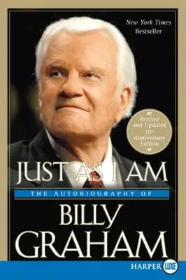 Taki, jaki jestem: Autobiografia Billy'ego Grahama - Just as I Am: The Autobiography of Billy Graham