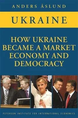 Jak Ukraina stała się gospodarką rynkową i demokracją - How Ukraine Became a Market Economy and Democracy