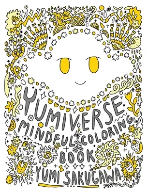 Uważna książka do kolorowania Yumiverse - The Yumiverse Mindful Coloring Book