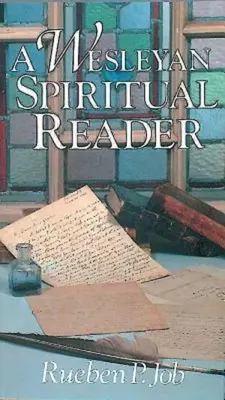 A Wesleyan Spiritual Reader