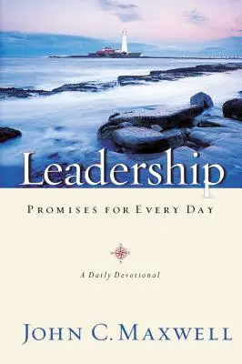 Obietnice przywództwa na każdy dzień: Codzienne nabożeństwo - Leadership Promises for Every Day: A Daily Devotional
