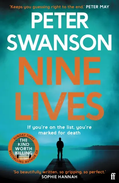 Nine Lives - nowy, mrożący krew w żyłach thriller autora bestsellerów Sunday Timesa, który „trzyma w napięciu do samego końca” Petera Maya. - Nine Lives - The chilling new thriller from the Sunday Times bestselling author that 'keeps you guessing right to the end' Peter May