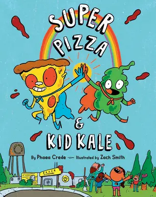 Super Pizza i Kid Kale - Super Pizza & Kid Kale