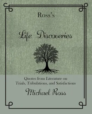 Życiowe odkrycia Rossa - Ross's Life Discoveries