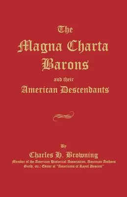 Baronowie Magna Charta i ich amerykańscy potomkowie - The Magna Charta Barons and Their American Descendants