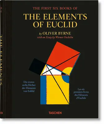 Oliver Byrne. Sześć pierwszych ksiąg Elementów Euklidesa - Oliver Byrne. the First Six Books of the Elements of Euclid