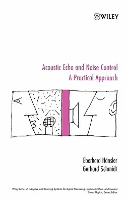 Echo akustyczne i kontrola hałasu: Praktyczne podejście - Acoustic Echo and Noise Control: A Practical Approach