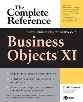 Businessobjects XI (wydanie 2): The Complete Reference - Businessobjects XI (Release 2): The Complete Reference