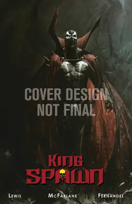 King Spawn, tom 1 - King Spawn, Volume 1