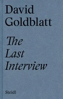 David Goldblatt: Ostatni wywiad - David Goldblatt: The Last Interview