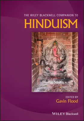 The Wiley Blackwell Companion to Hinduism - przewodnik po hinduizmie - The Wiley Blackwell Companion to Hinduism