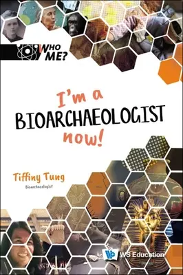 Teraz jestem bioarcheologiem! - I'm a Bioarchaeologist Now!