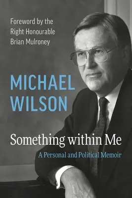 Coś we mnie: Osobisty i polityczny pamiętnik - Something Within Me: A Personal and Political Memoir