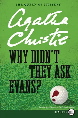 Dlaczego nie zapytali Evansa? - Why Didn't They Ask Evans?