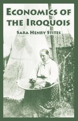 Ekonomia Irokezów - Economics of the Iroquois