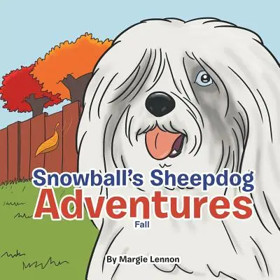 Przygody owczarka Snowballa: Jesień - Snowball's Sheepdog Adventures: Fall