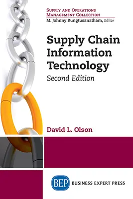 Technologia informacyjna w łańcuchu dostaw, wydanie drugie - Supply Chain Information Technology, Second Edition