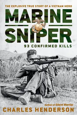 Snajper piechoty morskiej: 93 potwierdzone zabójstwa - Marine Sniper: 93 Confirmed Kills