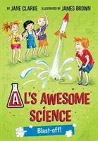 Al's Awesome Science: Blast-Off!