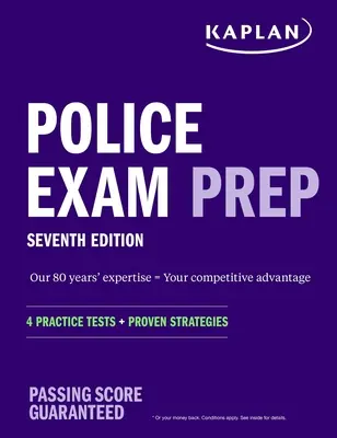 Police Exam Prep 7th Edition: 4 testy praktyczne + sprawdzone strategie - Police Exam Prep 7th Edition: 4 Practice Tests + Proven Strategies