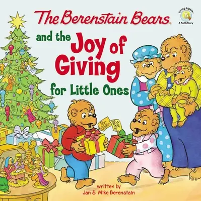 Misie Berenstain i radość dawania dla najmłodszych: Prawdziwe znaczenie Bożego Narodzenia - The Berenstain Bears and the Joy of Giving for Little Ones: The True Meaning of Christmas