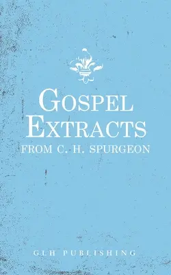 Fragmenty Ewangelii C.H. Spurgeona - Gospel Extracts from C. H. Spurgeon