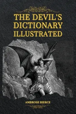 Ilustrowany słownik diabła - The Devil's Dictionary Illustrated