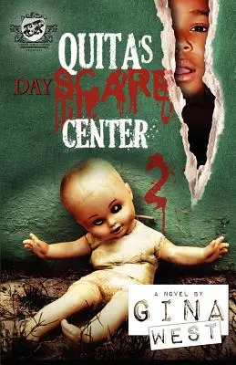 Quita's Dayscare Center 2 (The Cartel Publications Presents) - Quita's Dayscare Center 2 (The Cartel Publications Present)