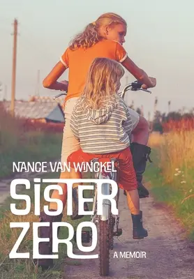 Sister Zero: A Memoir