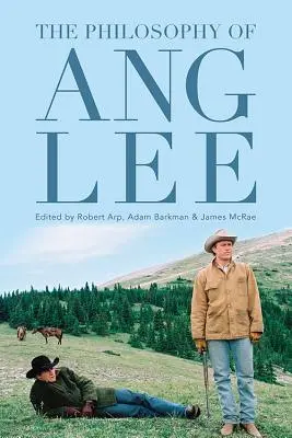 Filozofia Anga Lee - The Philosophy of Ang Lee