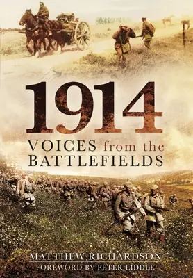 1914: Głosy z pól bitewnych - 1914: Voices from the Battlefields