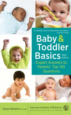 Podstawy dla niemowląt i małych dzieci: Odpowiedzi ekspertów na 150 najważniejszych pytań rodziców - Baby and Toddler Basics: Expert Answers to Parents' Top 150 Questions