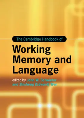 Podręcznik Cambridge dotyczący pamięci roboczej i języka - The Cambridge Handbook of Working Memory and Language